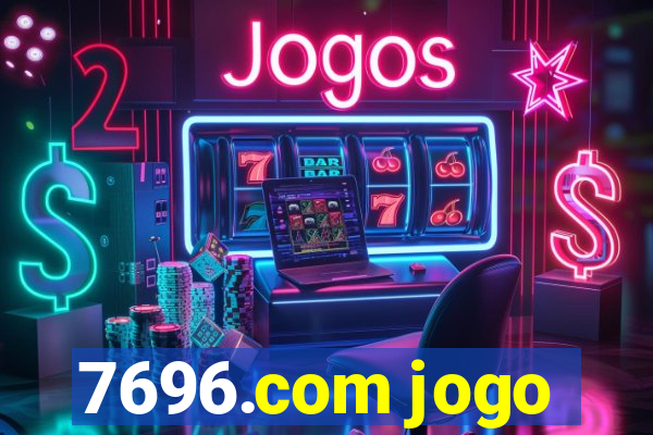 7696.com jogo